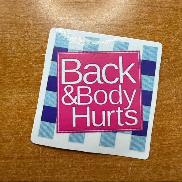 Back & Body Hurts Sticker - Picture 1 of 1